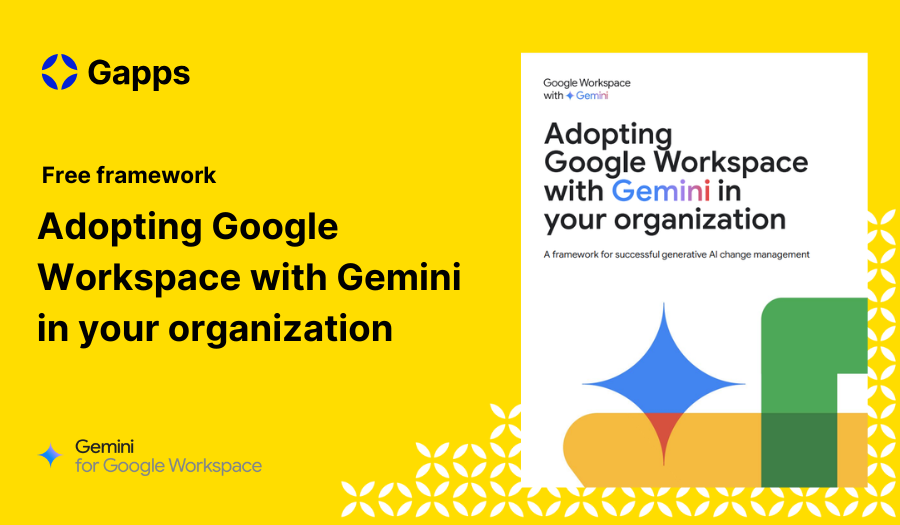 Adopting Gemini in your organization - framework | Gapps